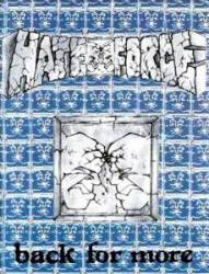 Hate Force : Back for More